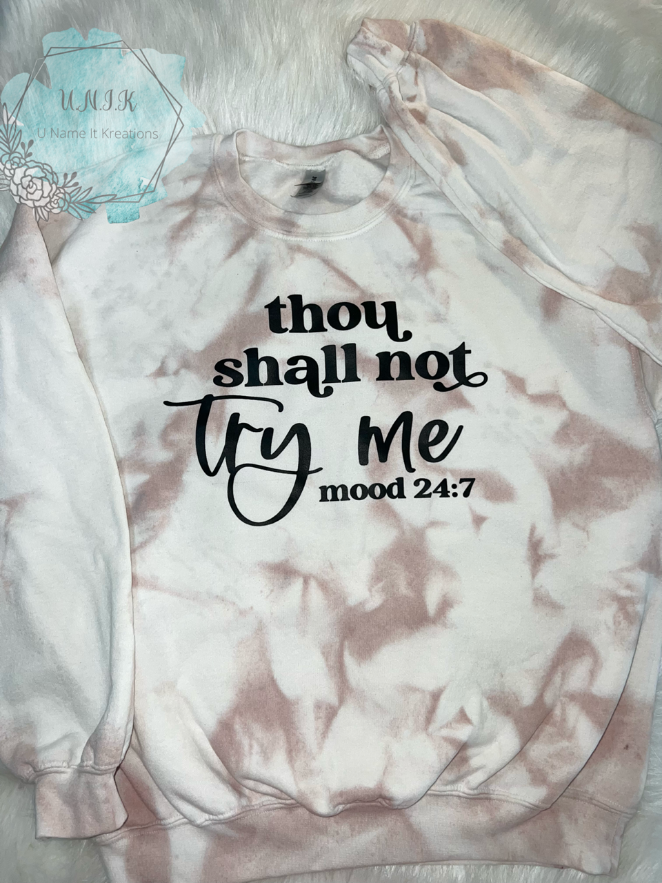 Thou Shall Not Try Me Crewneck